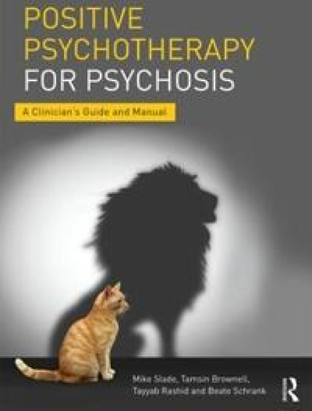 Positive Psychotherapy for Psychosis