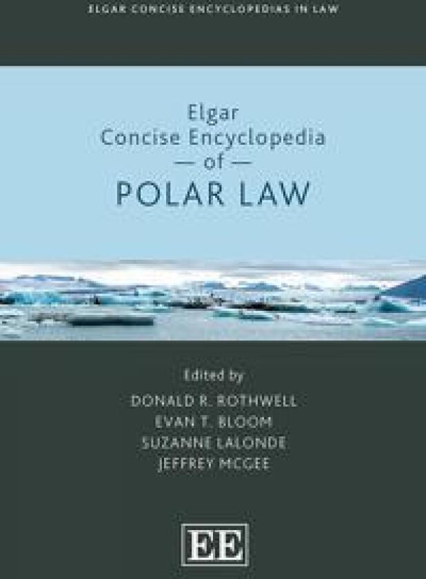 Elgar Concise Encyclopedia of Polar Law
