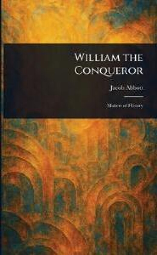 WILLIAM THE CONQUEROR