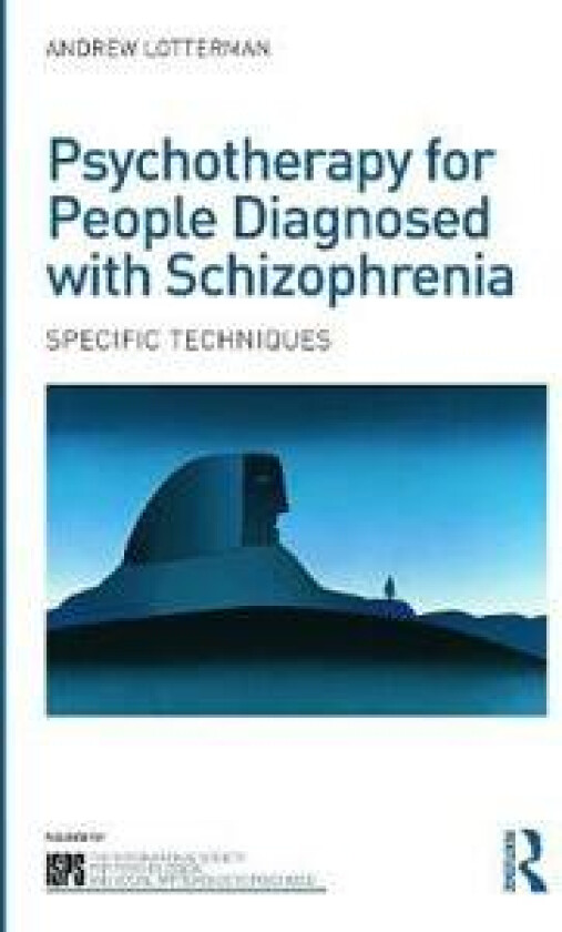 Psychotherapy for People Diagnosed with Schizophrenia