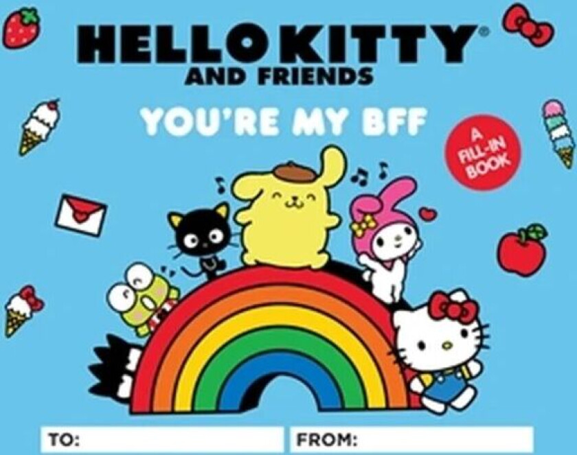 Hello Kitty and Friends: You're My BFF av Kristen Tafoya Humphrey, Merrill Hagan, Sanrio Sanrio