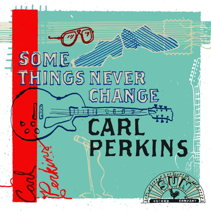 Carl Perkins Some Things Never Change CD