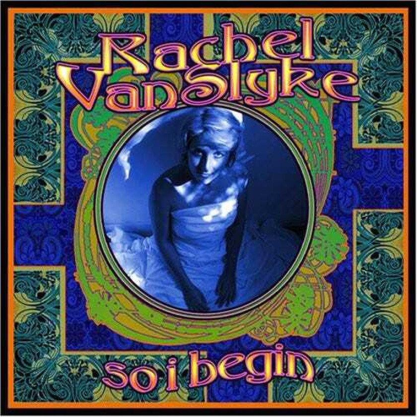 Rachel Vanslyke So I Begin CD