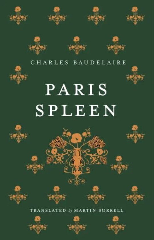 Paris Spleen: Dual-Language Edition av Charles Baudelaire