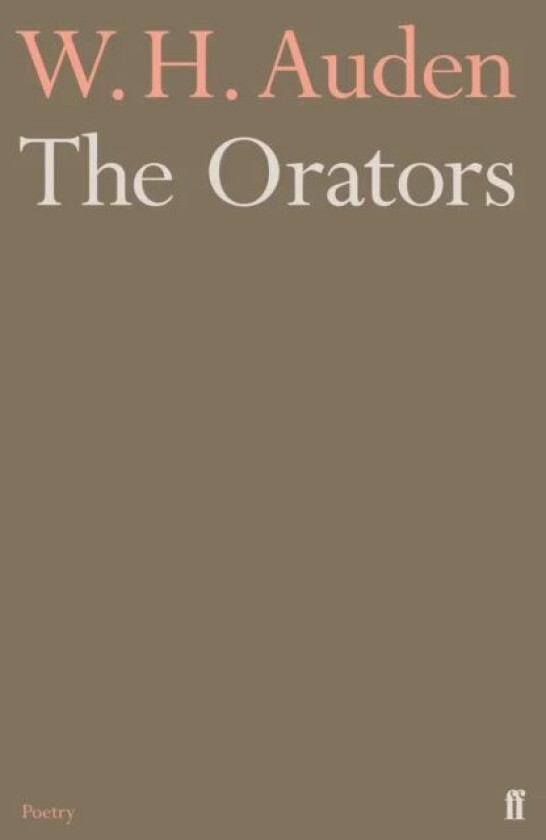 The Orators av W.H. Auden