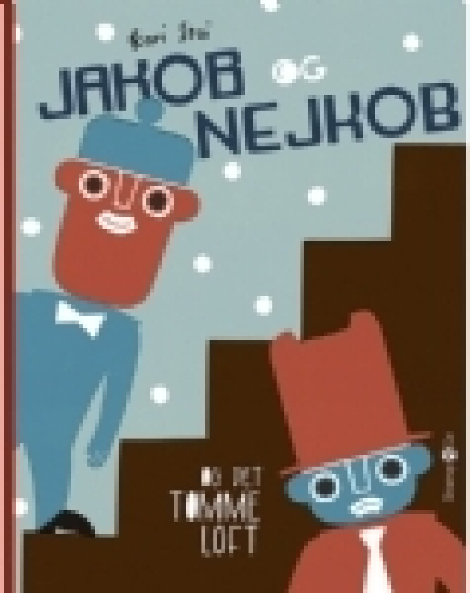 Jakob og Nejkob 3 | Kari Stai | Språk: Dansk