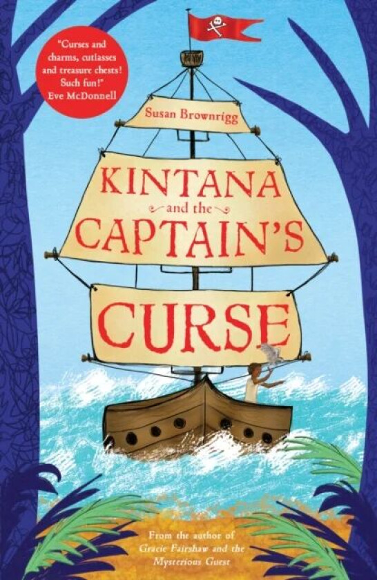 Kintana and the Captain's Curse av Susan Brownrigg