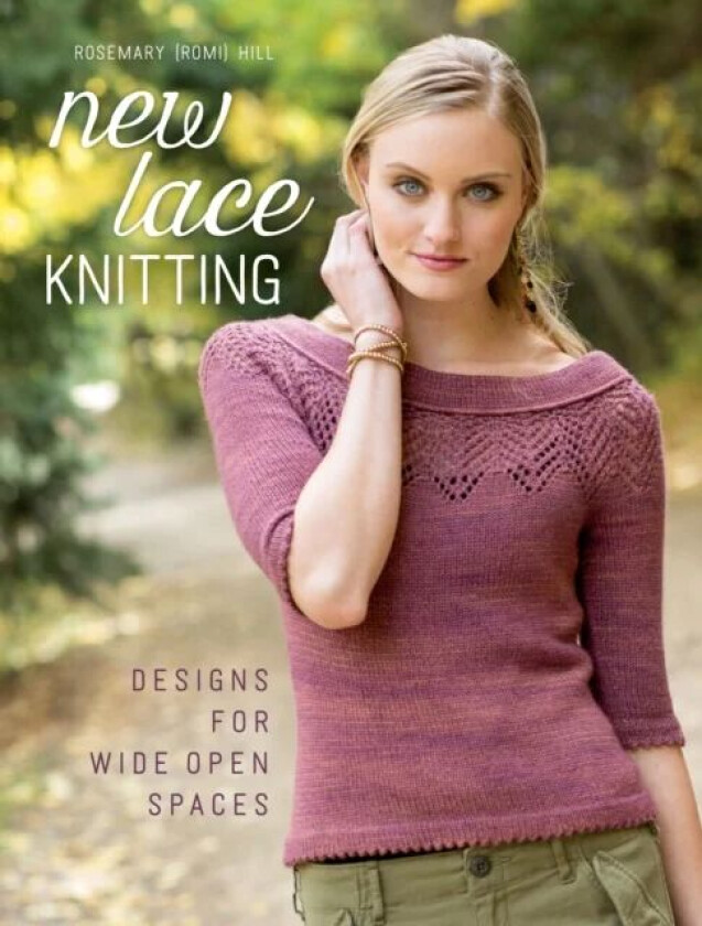 New Lace Knitting av Rosemary (Romi) Hill