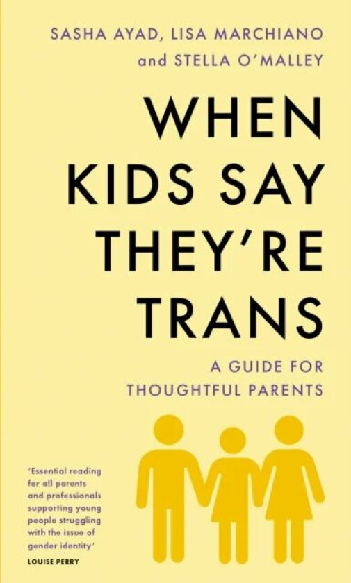 When Kids Say They'Re TRANS av Stella O'Malley, Sasha Ayad, Lisa Marchiano