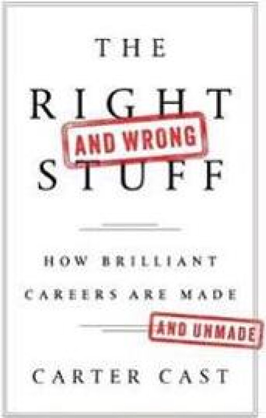 The Right and Wrong Stuff