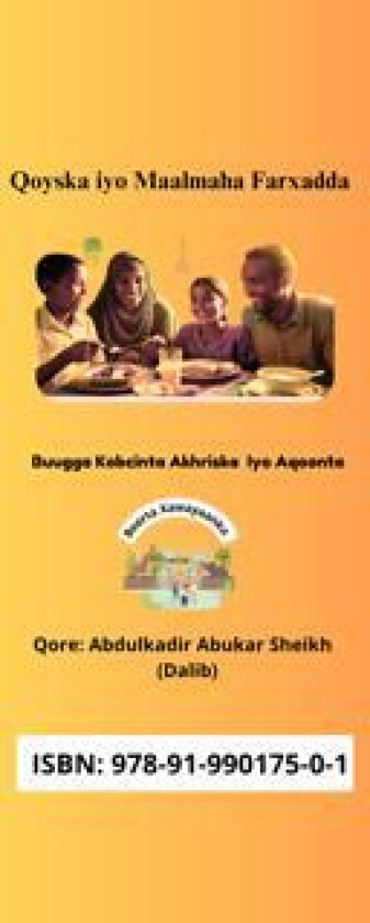 Qoyska Iyo Maalmaha Farxadda : Buugga Kobcinta Akhriska Iyo Aqoonta