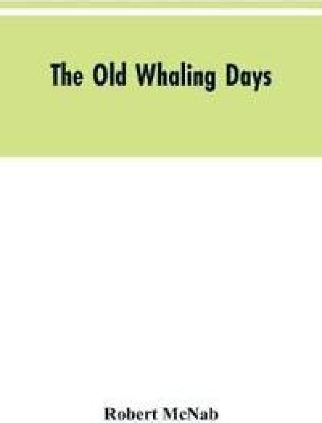 The Old Whaling Days