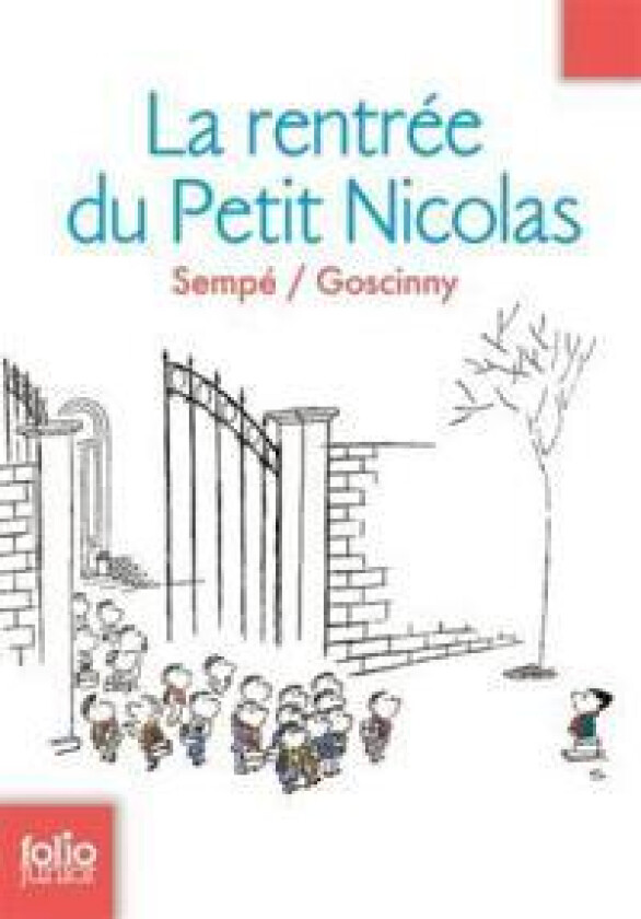 La rentree du Petit Nicolas (Histoires inedites 5)