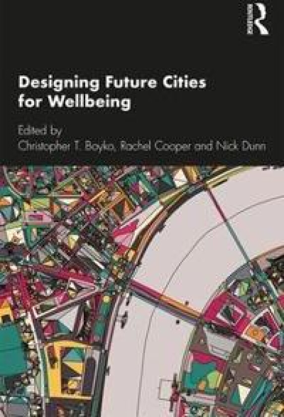 Designing Future Cities for Wellbeing