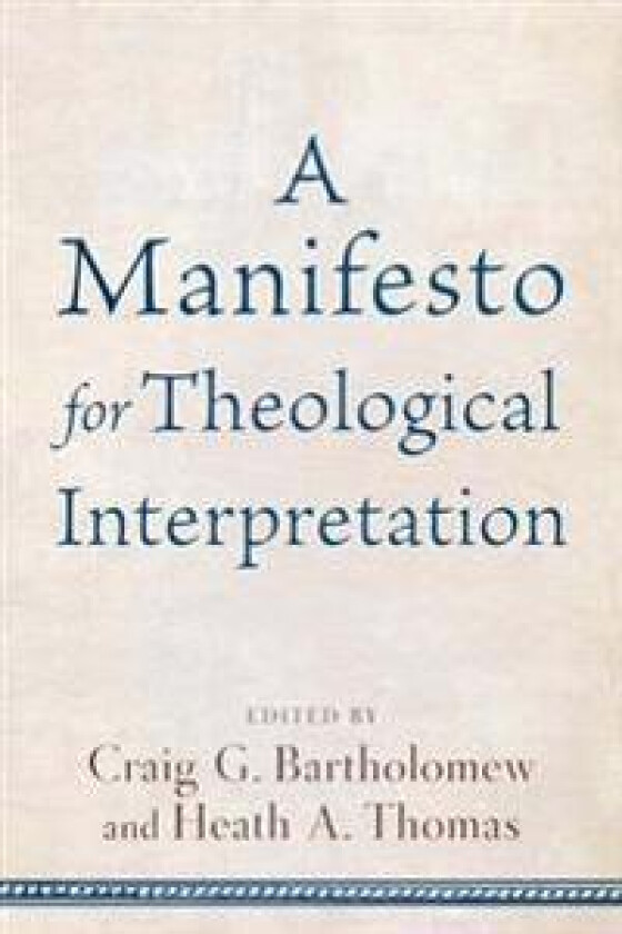 Manifesto for Theological Interpret