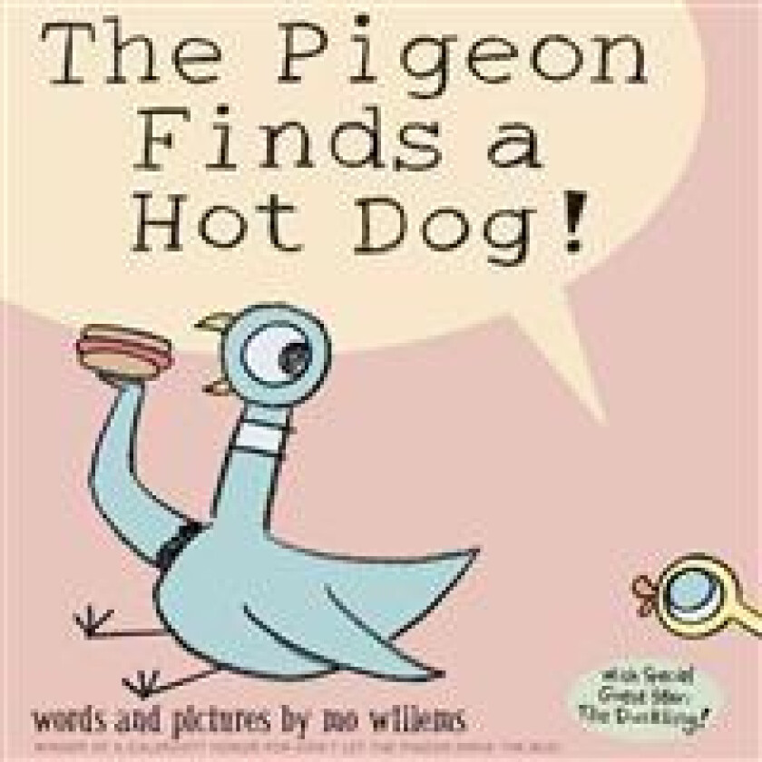 Pigeon Finds a Hot Dog!, The