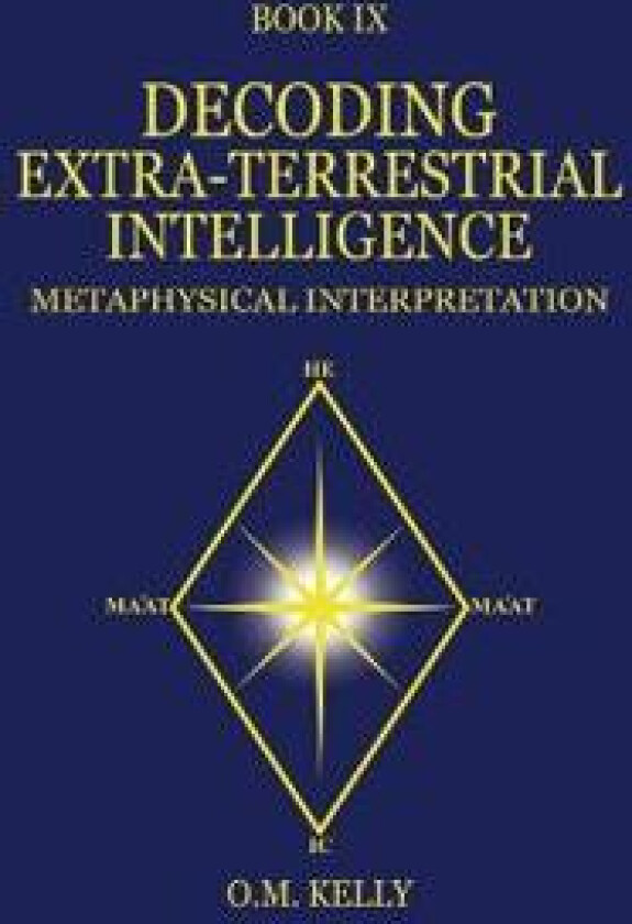 Decoding Extra-Terrestrial Intelligence