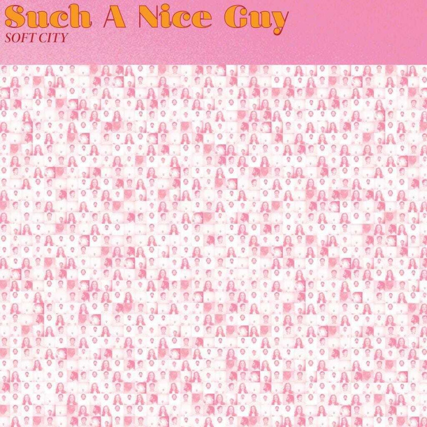 Soft City Such A Nice Guy LP/Vinyl