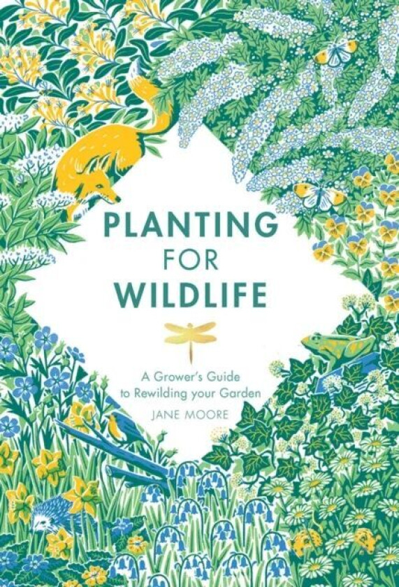 Planting for Wildlife av Jane Moore