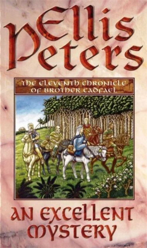 An Excellent Mystery av Ellis Peters