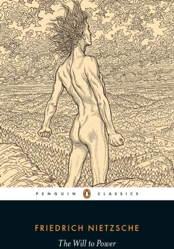 The Will to Power av Friedrich Nietzsche