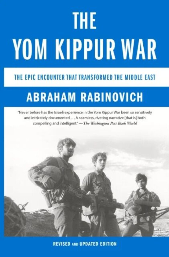 The Yom Kippur War av Abraham Rabinovich