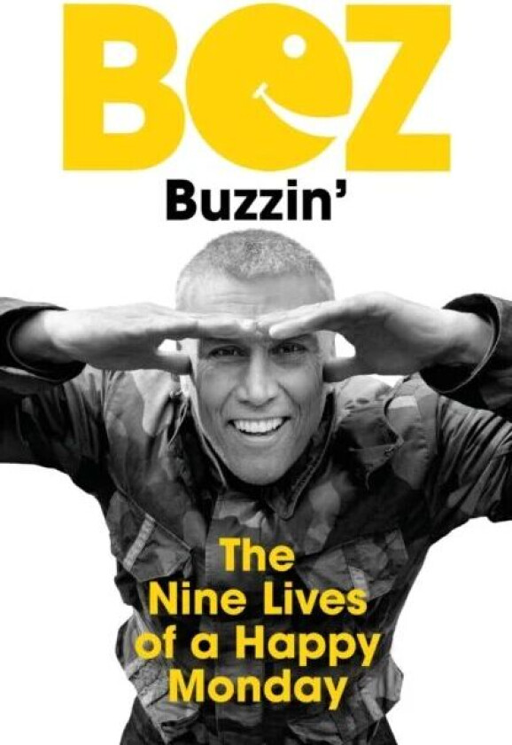 Buzzin' av Bez