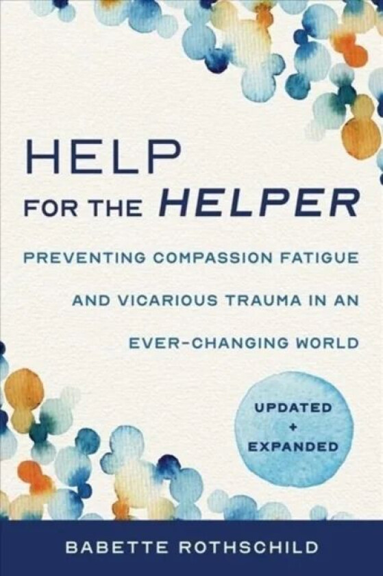 Help for the Helper av Babette Rothschild