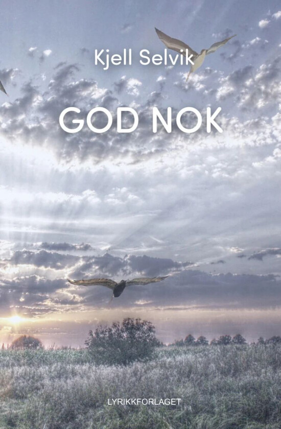 God nok av Kjell Selvik