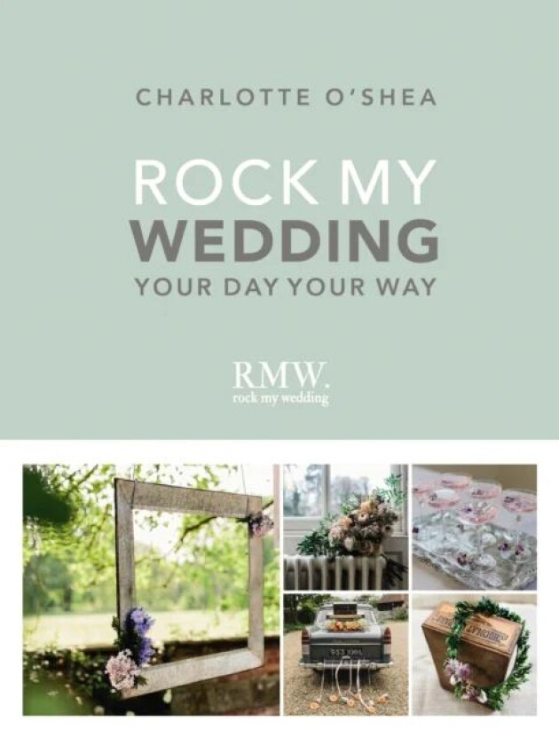 Rock My Wedding av Charlotte O'Shea