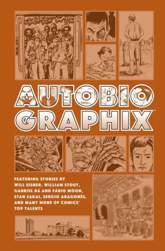 Autobiographix (second Edition) av Will Eisner, William Stout, Gabriel Ba