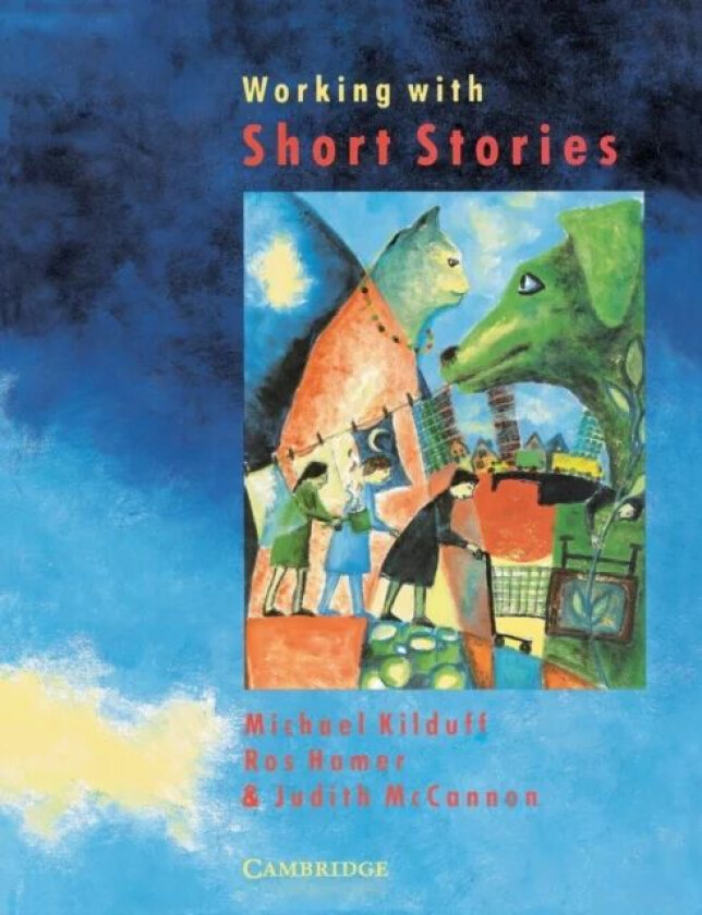 Working with Short Stories av Michael Kilduff, Ros Hamer, Judith McCannon