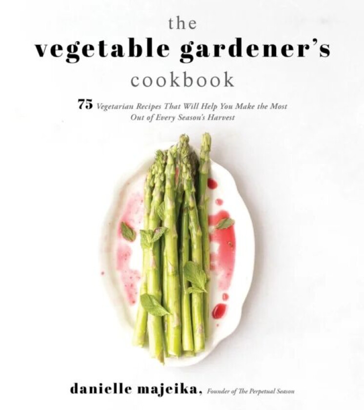 Vegetable Gardener's Cookbook, The av Danielle Majeika