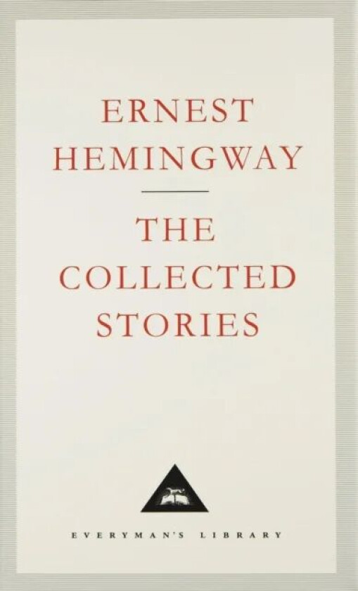 The Collected Stories av Ernest Hemingway