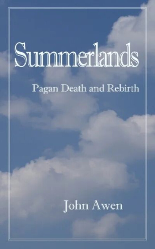 Summerlands av John Awen