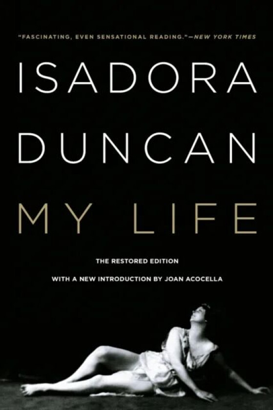 My Life av Isadora Duncan