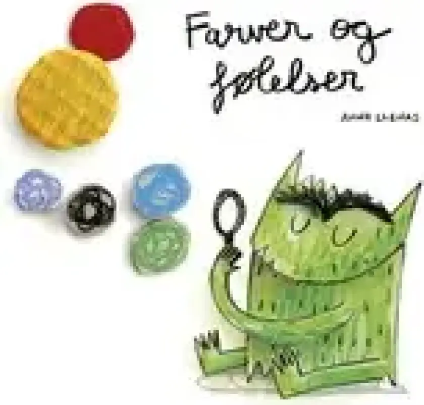 Farver og følelser | Anna Llenas | Språk: Dansk