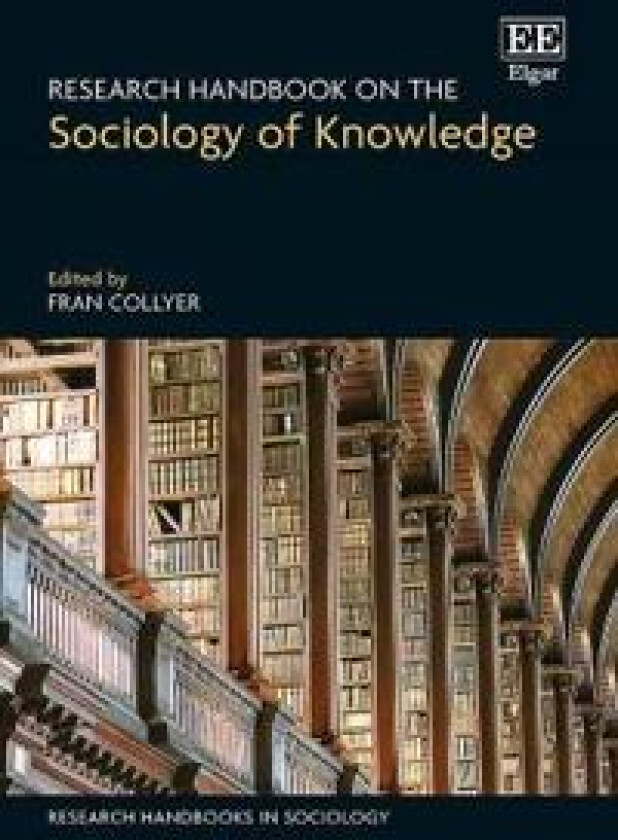 Research Handbook on the Sociology of Knowledge