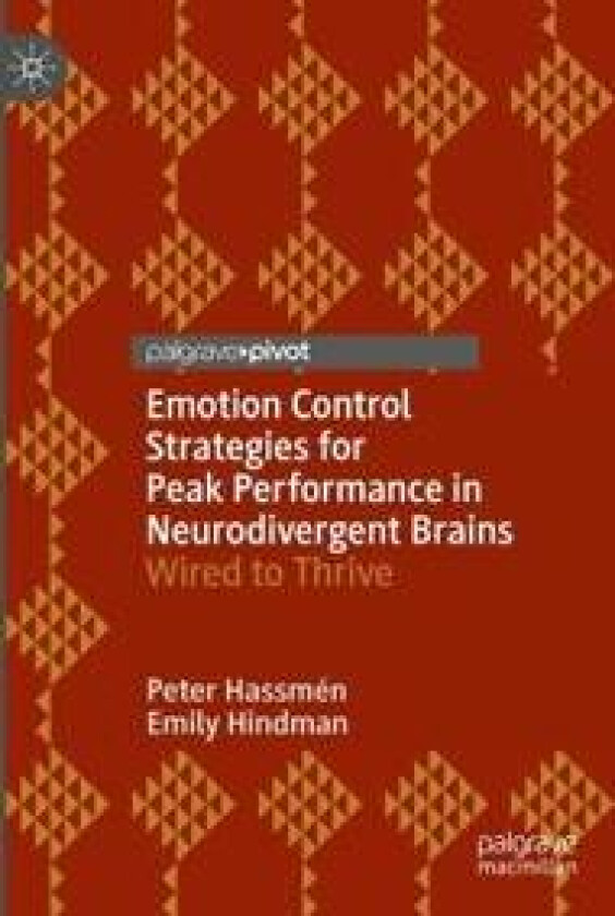 Emotion Control Strategies for Peak Performance in Neurodivergent Brains