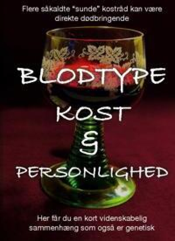 Blodtype - Kost & Personlighed