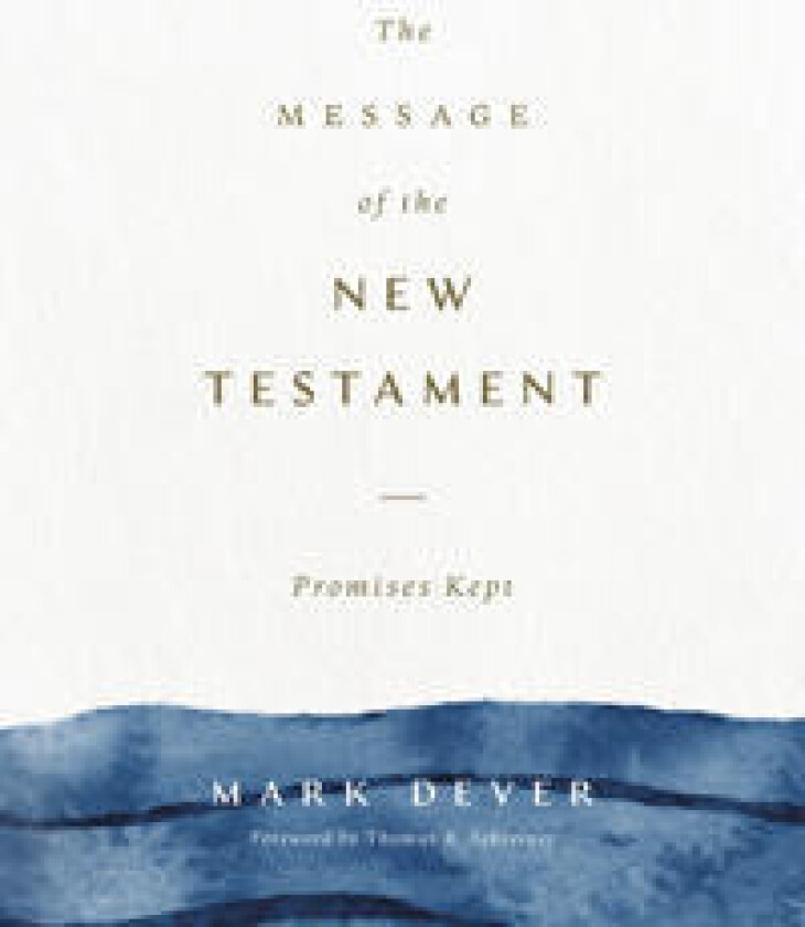 The Message of the New Testament