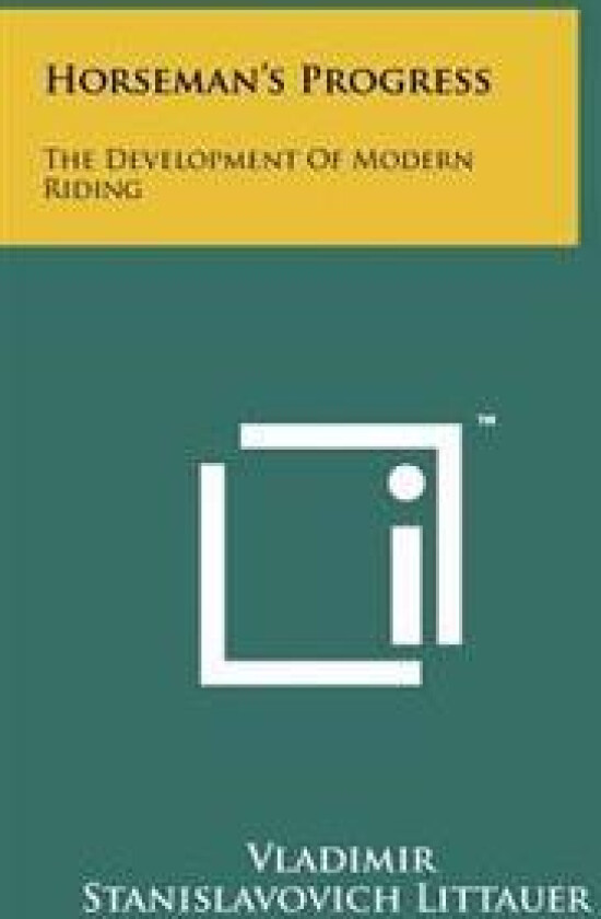 Horseman's Progress: The Development of Modern Riding