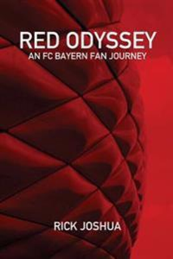 Red Odyssey: An FC Bayern Fan Journey