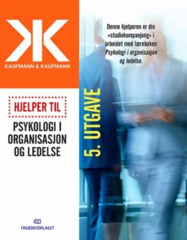Hjelper til Psykologi i organisasjon og ledelse av Astrid Kaufmann, Geir Kaufmann