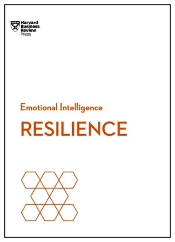 Resilience (HBR Emotional Intelligence Series) av Harvard Business Review
