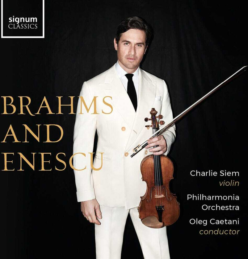 Charlie Siem Brahms & Enescu CD