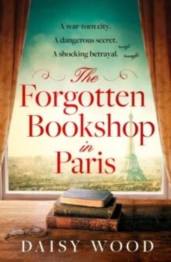 The Forgotten Bookshop in Paris av Daisy Wood