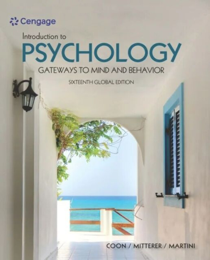 Introduction to Psychology: Gateways to Mind and Behavior, International Global Edition av Tanya (Brock University) Martini, John (Brock University) M