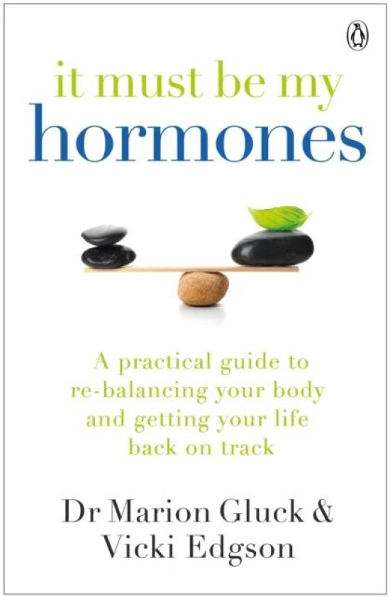 It Must Be My Hormones av Marion Gluck, Vicki Edgson