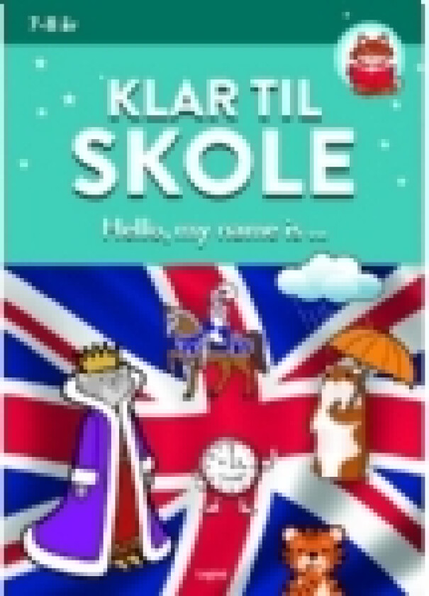 Klar til skole: Hello, my name is ...